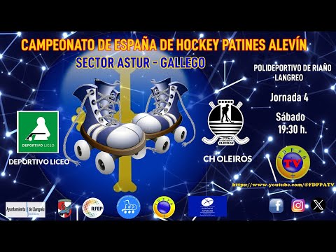 DIRECTO:  DEPORTIVO LICEO vs CH OLEIROS - SECTOR ALEVÍN ASTUR-GALLEGO