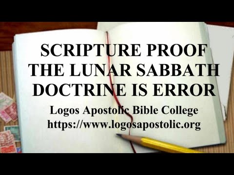 SCRIPTURE PROOF THAT THE LUNAR SABBATH DOCTRINE IS ERROR - UPDATED
