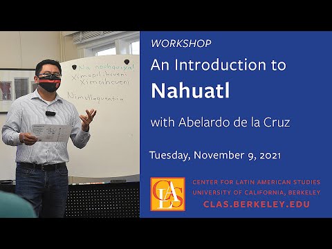 An Introduction to Nahuatl Workshop