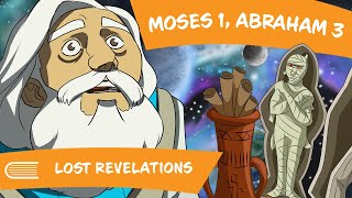 Come Follow Me LDS 2022 (Dec 27 - Jan 2) Pearl of Great Price Moses 1 & Abraham 3 - Lost Revelations