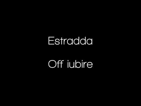 Estradda - Off iubire