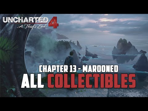 Uncharted 4: A Thief's End - Chapter 13 All Collectibles Location Guide
