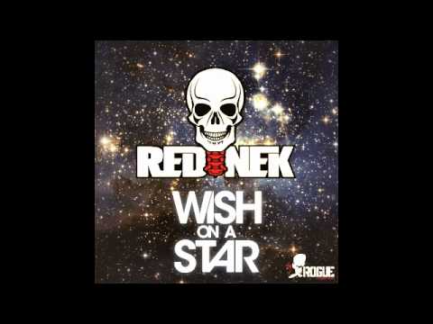 REDNEK - WISH ON A STAR