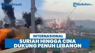 Zionis Terus Dapat Tekanan! Lebanon Penuh Dukungan dari Suriah hingga China seusai Diserang Israel