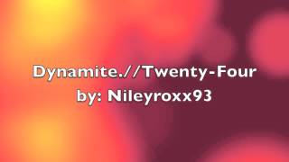 Dynamite.//Twenty-Four.