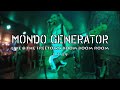 Mondo Generator LIVE 'Shawnette'