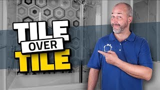How To Tile Over Tile