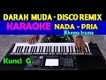 DARAH MUDA Rhoma Irama KARAOKE Nada Pria