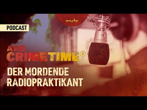 Chronik eines ungewöhnlichen Falls | Podcast ARD Crime Time | MDR