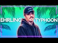 Ehrling - Typhoon (Music Video)
