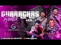 GUARACHAS REMIX Vol1 Dj Ismael Gutierrez ️Alejandro Veliz Los Bonys Dany Hoyos Los Capis ️