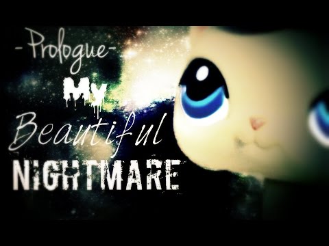 LPS: Prologue: My Beautiful Nightmare (Fall of the Demon Prince)