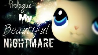 LPS: Prologue: My Beautiful Nightmare (Fall of the Demon Prince)