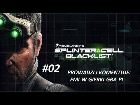 Zagrajmy w: "Tom Clancy's Spinter Cell Blacklist" PL (odc.2) Szukamy Grożnych Ludzi w Bengazi