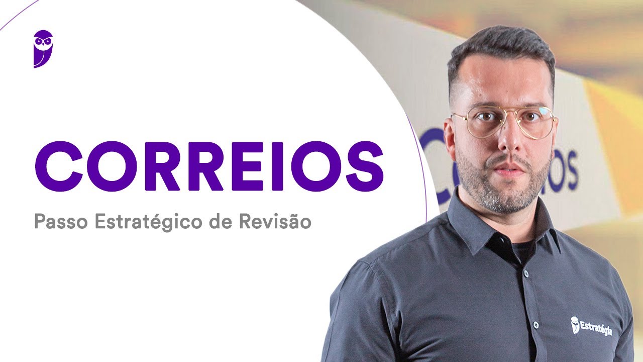 Concurso Correios: Passo Estratégico de Revisão