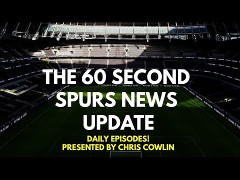 THE 60 SECOND SPURS NEWS UPDATE: Conte the Best Manager Levy Has Appointed, Udogie & Lo Celso Deals