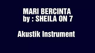 Download lagu MojokertoMusic#Mari Bercinta SHEILA ON7 akustik Instrument mp3