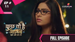 Kuch Toh Hai - Full Episode 11 - With English Subtitles