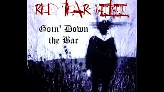 Red Tear Within - Goin' Down the Bar (Blood for Blood cover)