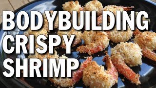 LOW-CARB BODYBUILDING CRISPY "FRIED" SHRIMP