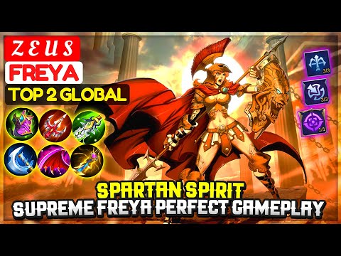 Spartan Spirit, Supreme Freya Perfect Gameplay [ Top 2 Global Freya ] Z E U S - Mobile Legends