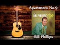 Bill Phillips -  Apartment #9