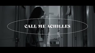 John Calvin Abney – “Call Me Achilles”