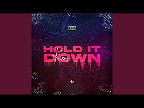 Hold It Down