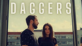 Daggers Music Video
