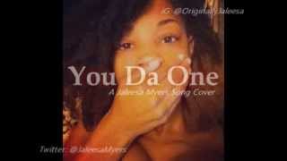 You Da One - Jaleesa Myers COVER