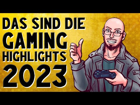 Das werden die Gaming-Highlights des Jahres 2023! 😃👍