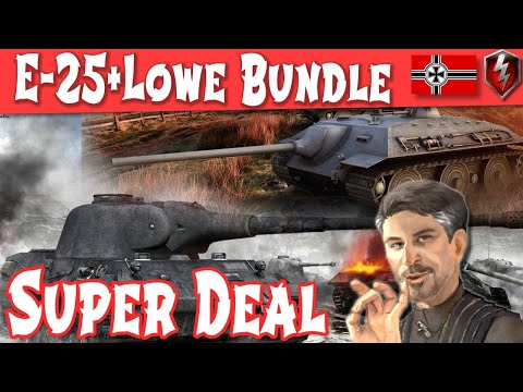 WOT Blitz E25 and Lowe Bundle for $15 [WOT Blitz]
