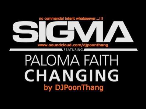 Sigma feat. Paloma Faith - Changing by DJPoonThang (MiNdChAoS SeSsIoNs)