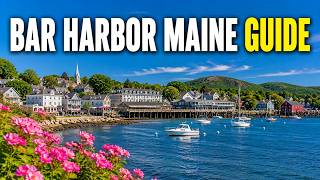 Bar Harbor Maine Travel Guide: Things to Do Near Acadia