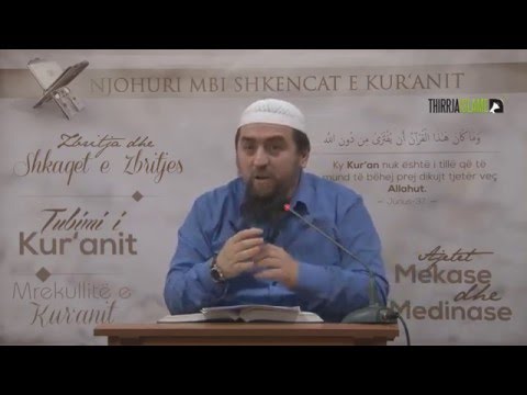 50. Cilët janë ajetet e para dhe të fundit që kanë zbritë prej Kur‘anit - Hoxhë Dhulkarnejn Ramadani
