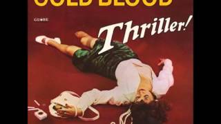 Cold Blood - Kissing My Love