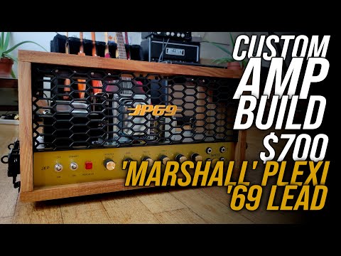 Custom Amp Build | $700 'Marshall' Plexi '69 Lead Amp |  Built From Scratch