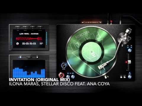 INVITATION (ORIGINAL MIX) - Ilona Maras, Stellar Disco feat. Ana Coya