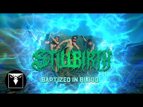 STILLBIRTH - Baptized In Blood (Official Music Video)