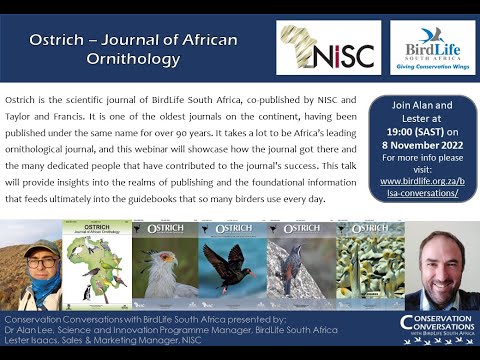 Conservation Conversations: Ostrich JOurnal - Dr Alan Lee & Lester Isaacs (8Nov22)