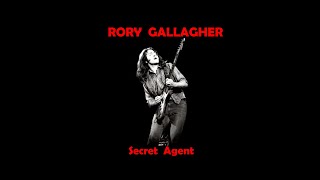 RORY GALLAGHER  -  Secret Agent  (1976)