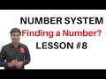 Number System Finding A Number LESSON 8
