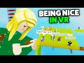 Roblox VR Hands But.. I Decided To Be NICE - Funny Moments