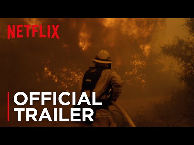 Fire Chasers | Official Trailer [HD] | Netflix