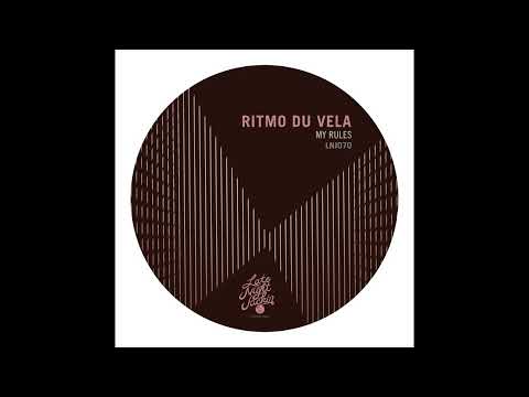 Ritmo Du Vela - My Rules (Original Mix)
