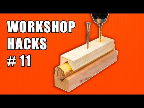 Workshop Life Hacks Episode 11: Woodworking Tips and Tricks