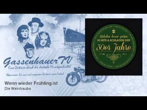 Die Weintraubs - Wenn wieder Frühling ist - GassenhauerTV