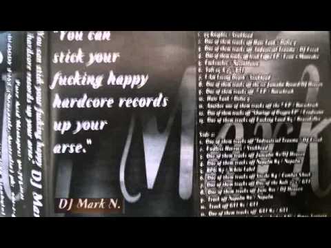 DJ MARK N  YOU CAN STICK YOUR HARDCORE MIXTAPE