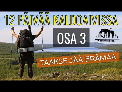 12 DAYS IN KALDOAIVI – EPISODE 3: THE WILDERNESS STAYS