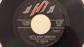 Al Green Let&#39;s Stay Together b/w Tomorrow&#39;s Dream